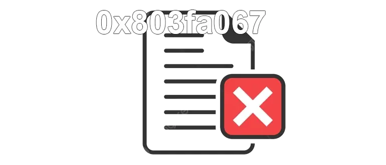 Код ошибки активации 0x803fa067 — что он означает и как устранить проблему